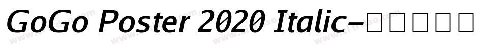 GoGo Poster 2020 Italic字体转换